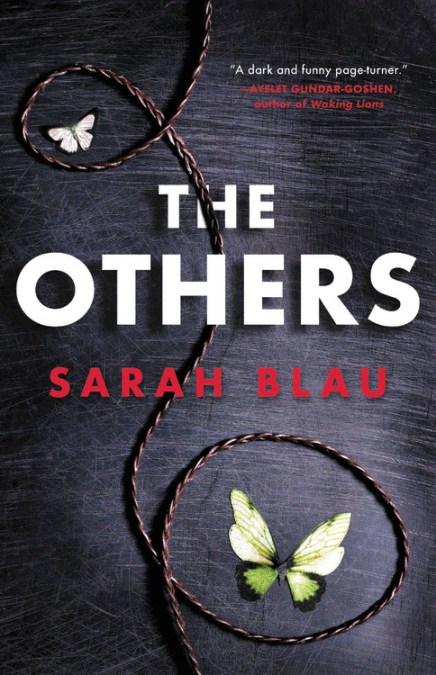 The Others by Sarah Blau | Mulholland Books